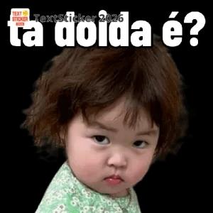 ta doida é? - getsticker.com