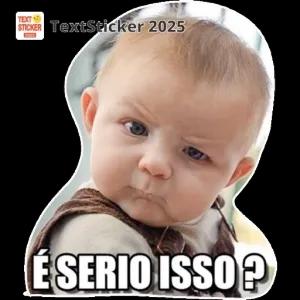 É SERIO ISSO? - getsticker.com