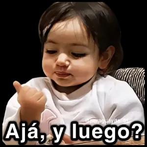 Ajá, y luego? - getsticker.com