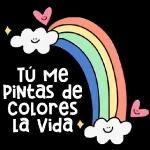 Tú me pintas de colores la vida