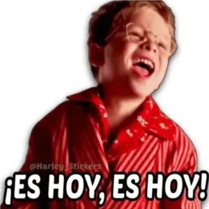 ¡ES HOY, ES HOY! - getsticker.com