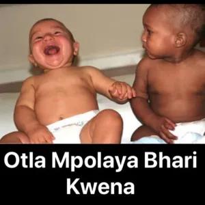 Otla Mpolaya Bhari Kwena - getsticker.com