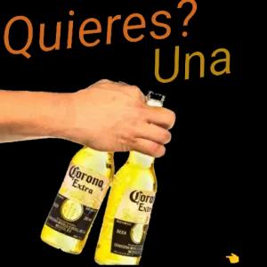 Quieres? Una Corona Extra Coro Extra NER CRECERIA MCELO SDERLAN MEXICO, B BEER CERVECENNA M WICE - getsticker.com