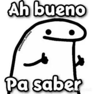 Ah bueno Pa saber - getsticker.com
