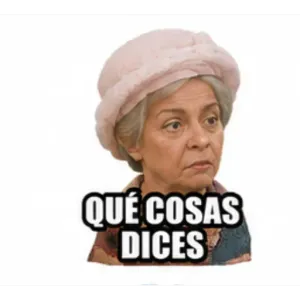 QUÉ COSAS DICES - getsticker.com