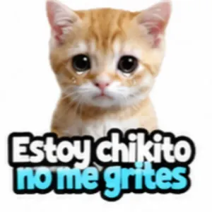 Estoy chikito no me grites - getsticker.com