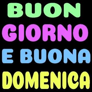 BUON GIORNO E BUONA DOMENICA - getsticker.com