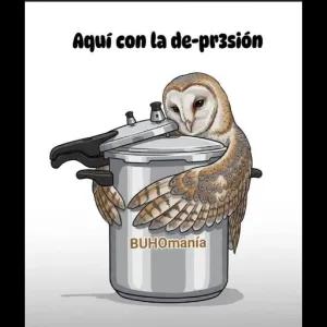 Aquí con la de-pr3sión BUHomanía - getsticker.com
