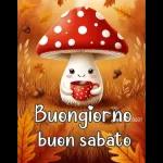 BUONGIORNO BUON SABATO