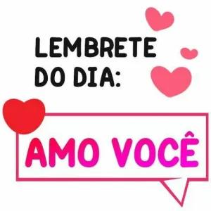 LEMBRETE DO DIA: AMO VOCÊ - getsticker.com