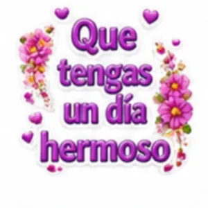 Que tengas un día hermoso - getsticker.com