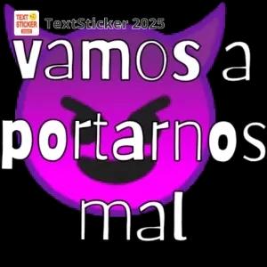 vamos a portarnos mal - getsticker.com