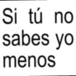 Si Si, COMO digas