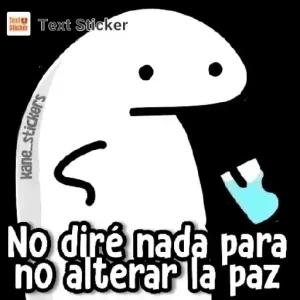 Text Sticker kane_stickers No diré nada para no alterar la paz - getsticker.com