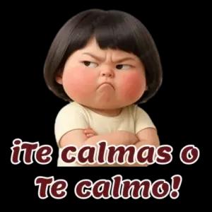 ¡Te calmas o Te calmo! - getsticker.com
