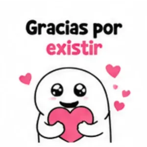 Gracias por existir - getsticker.com