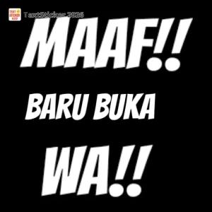 MAAF!! BARU BUKA WA!! - getsticker.com