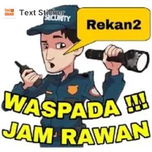 Text Sticker, SECURITY, Rekan2, WASPADA !!!, JAM RAWAN - getsticker.com