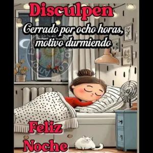 Disculpen Cerrado por ocho horas, motivo durmiendo Feliz Noche - getsticker.com