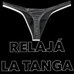 RELAJÁ LA TANGA
