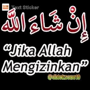 إن شاء الله “Jika Allah Mengizinkan” @dbleksono19 - getsticker.com