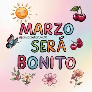 MARZO SERÁ BONITO @cristalella0708 - getsticker.com