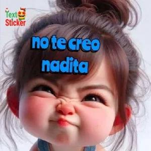 no te creo nadita - getsticker.com