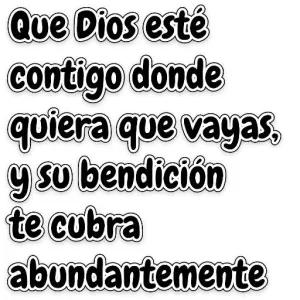 Que Dios esté contigo donde quiera que vayas, y su bendición te cubra abundantemente - getsticker.com