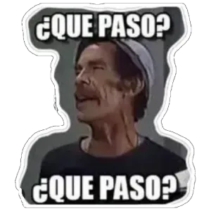 ¿QUE PASO? ¿QUE PASO? - getsticker.com