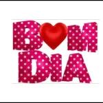 BOM DIA