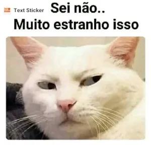 Sei não.. Muito estranho isso - getsticker.com
