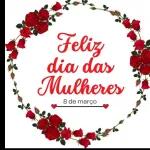 Feliz Dia da Mulher