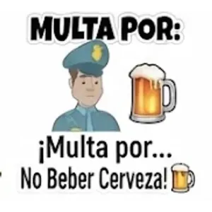 MULTA POR: ¡Multa por... No Beber Cerveza! - getsticker.com