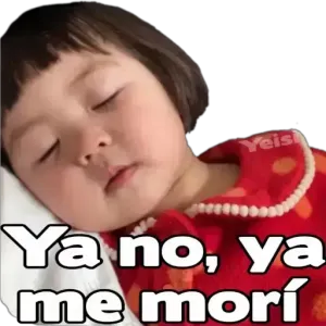 Yeis Ya no, ya me morí - getsticker.com