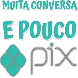 MUITA CONVERSA E POUCO pix - getsticker.com