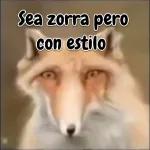 Sea zorra pero con estilo