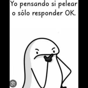 Yo pensando si pelear o sólo responder OK. - getsticker.com