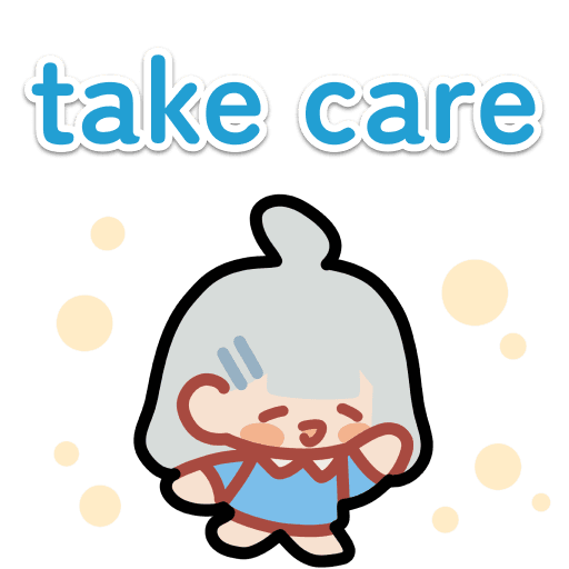 please take care of yourself