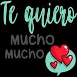 Te quiero
Mucho
Mucho