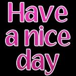 Have a nice day