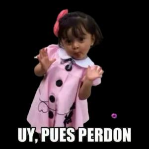 UY, PUES PERDON - getsticker.com