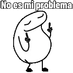 No es mi problema, No es mi problema