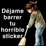 Déjame barrer tu horrible sticker