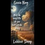 Goeie Môre & Goeie Nag