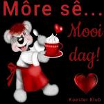 goeie môre 2