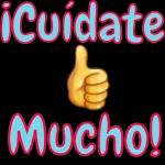 Cuídate mucho