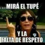 BUEMIRÁ EL TUPÉ A Y LA FALTA DE RESPETO