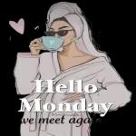 HelloMondaywe meet again...fol pesceloveand effec