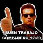 BUEN TRABAJO COMPAÑERO 12.20