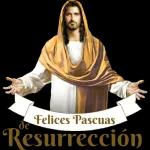 Felices Pascuas Resurrección